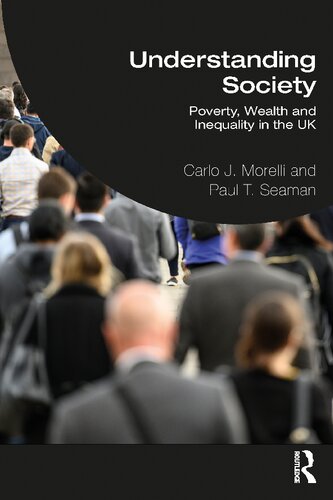 Understanding Society: Poverty, Wealth and Inequality in the UK