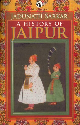 A History of Jaipur, c. 1503-1938