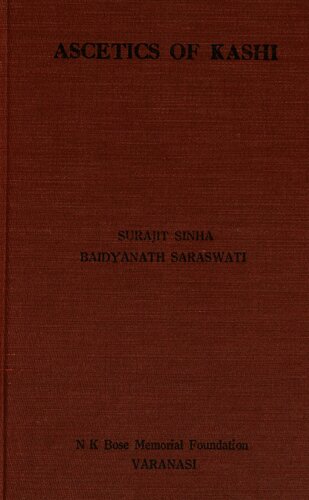 Ascetics of Kashi : an anthropological exploration