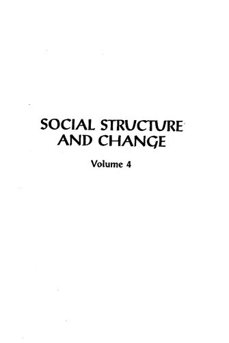 Social Structure and Change, Vol. 4: Development and Ethnicity