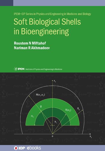 Soft Biological Shells in Bioengineering