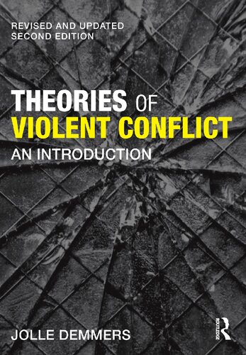 Theories of Violent Conflict: An Introduction