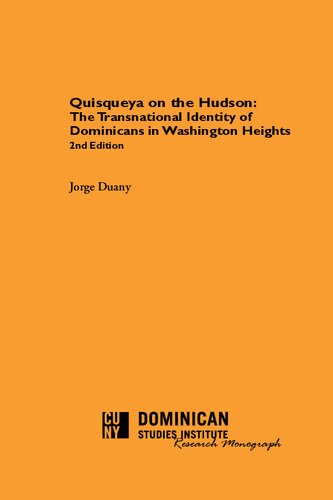 Quisqueya on the Hudson: The Transnational Identity of Dominicans in Washington Heights