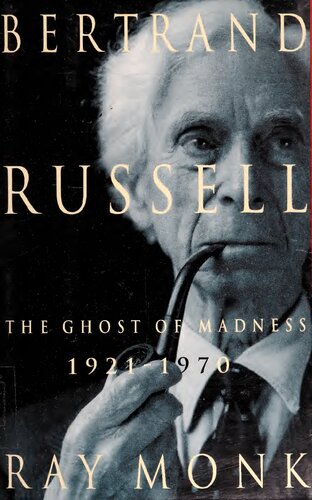 Bertrand Russell: 1921-1970, The Ghost of Madness