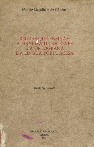 Regras que ensinam a maneira de escrever e a ortografia da língua portuguesa