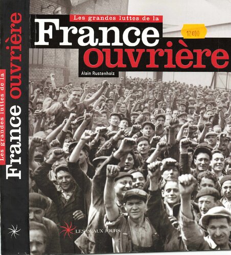 Les grandes luttes de la France ouvrière
