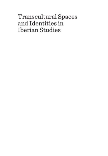 Transcultural Spaces and Identities in Iberian Studies