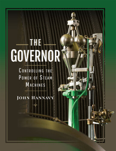 The Governor: Controlling the Power of Steam Machines