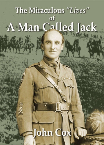 The Miraculous Lives of a Man Called Jack