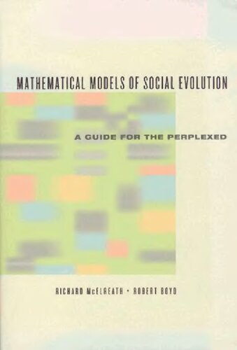 Mathematical Models of Social Evolution. A Guide for the Perplexed