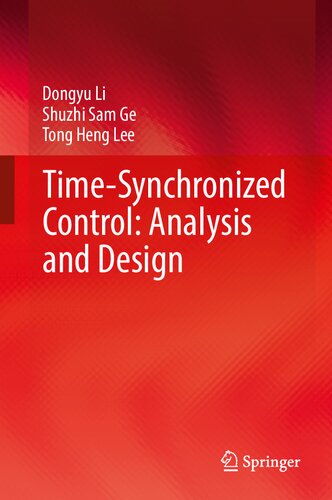 Time-Synchronized Control: Analysis and Design: Coordination of Time and State