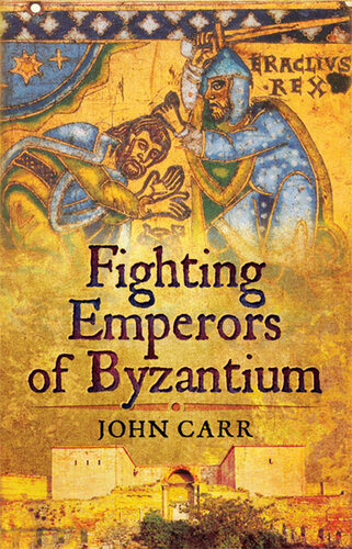 Fighting Emperors of Byzantium