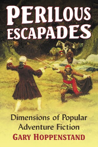 Perilous Escapades: Dimensions of Popular Adventure Fiction