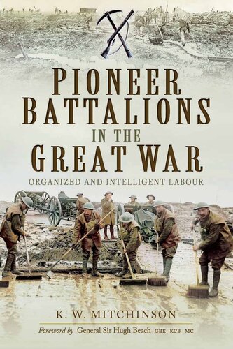 Pioneer Battalions in the Great War