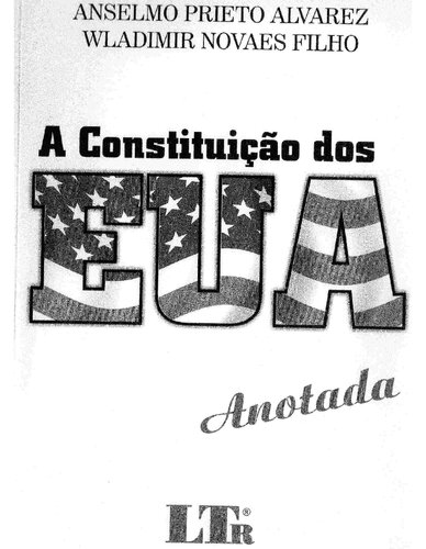 A Constituição dos EUA: Anotada