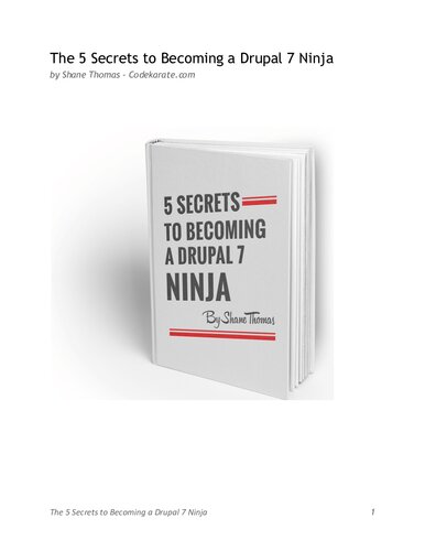 5 Secrets to Becoming a Drupal 7 Ninja