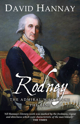 Rodney: The admiral who broke the line