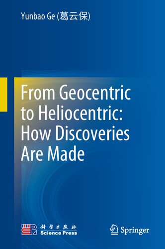 From Geocentric to Heliocentric: How Discoveries Are Made