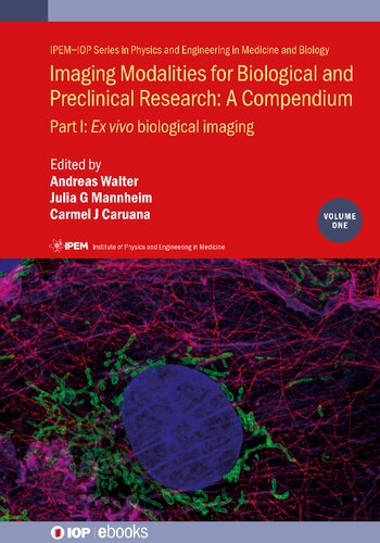 Imaging Modalities for Biological and Preclinical Research: Part I: Ex vivo biological imaging