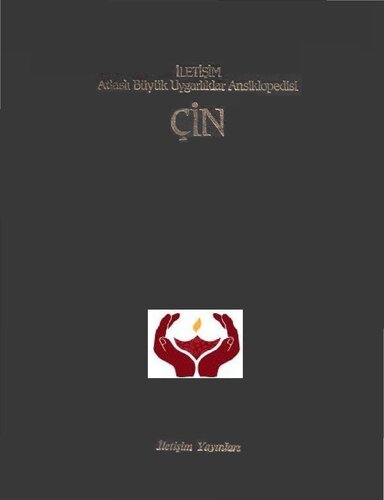 Atlaslı Büyük Uygarlıklar Ansiklopedisi - Çin