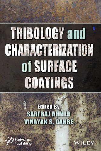 Tribology and Characterization of Surface Coatings