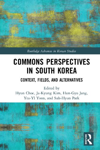 Commons Perspectives in South Korea: Context, Fields, and Alternatives