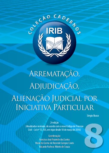 Arrematação, Adjudicação, Alienação Judicial por Iniciativa Particular