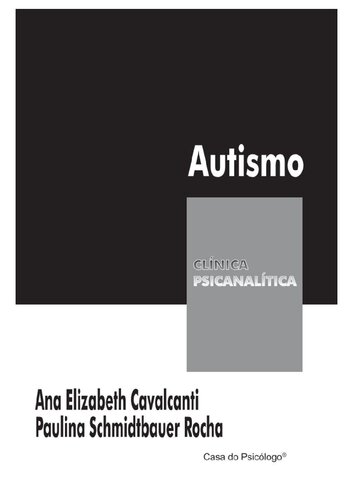 Autismo: Construções e Desconstruções