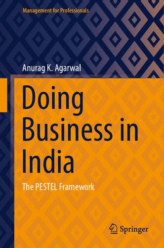 Doing Business in India: The PESTEL Framework