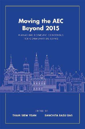 Moving the AEC Beyond 2015: Managing Domestic Consensus for Community-Building