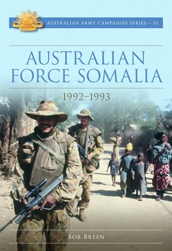 Australian Force Somalia: 1992-1993