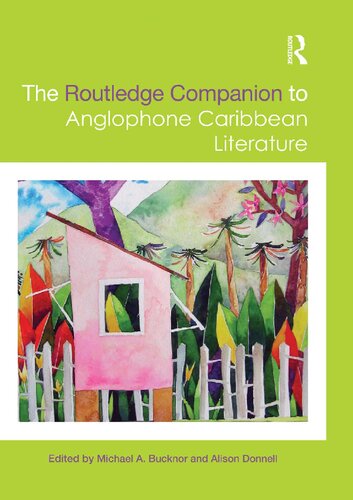 The Routledge Companion to Anglophone Caribbean Literature