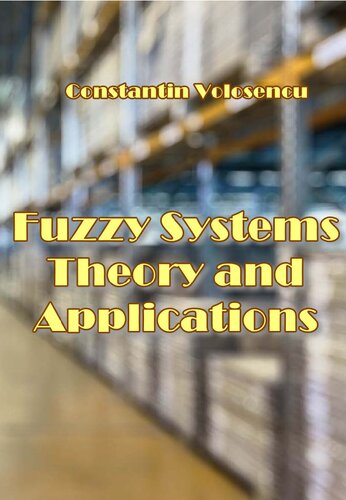 Fuzzy Systems Theory and Application