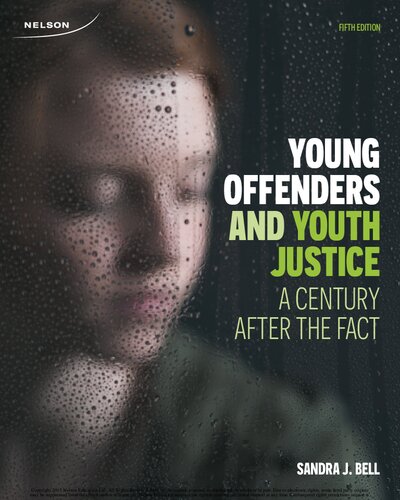 Young Offenders And Youth justice a century after the fact