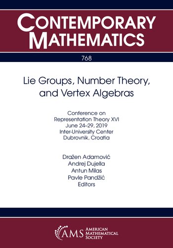 Lie groups, number theory, and vertex algebras : Conference on representation theory XVI June 24-29, 2019 inter-university center Dubrovnik, Croatia