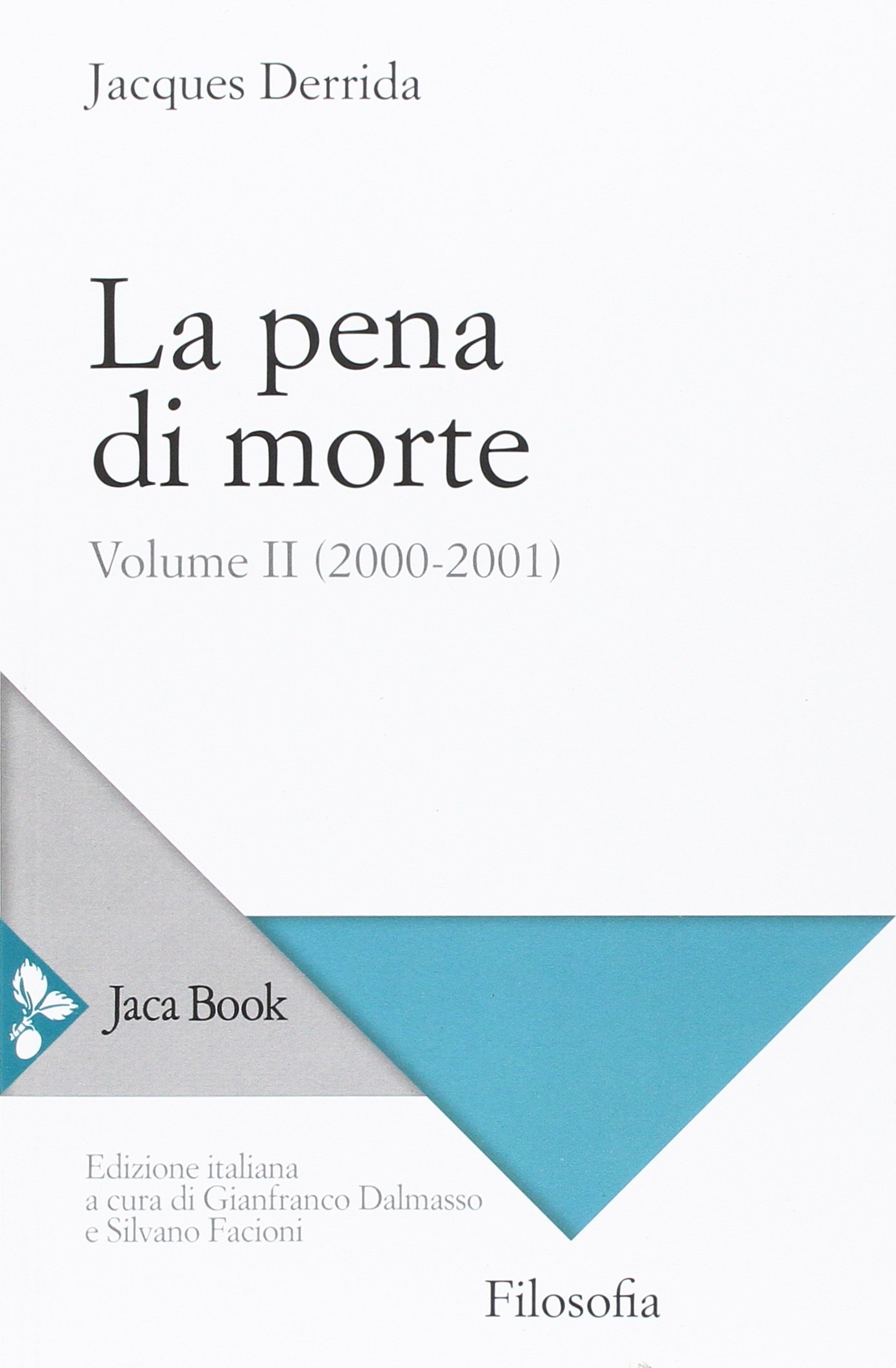 La pena di morte. (2000-2001)