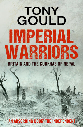 Imperial Warriors: Britain and the Gurkha