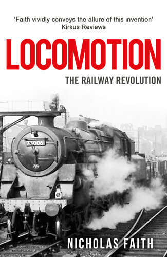 Locomotion: The Railway Revolution