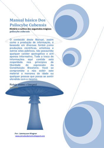 Manual básico dos Psilocybe Cubensis: história e cultivo dos cogumelos mágicos