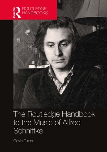 The Routledge Handbook to the Music of Alfred Schnittke ()