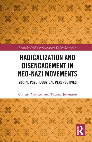 Radicalization and Disengagement in Neo-Nazi Movements: Social Psychology Perspective