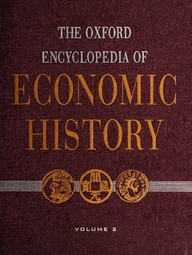 The Oxford Encyclopedia of Economic History, Vol. 2