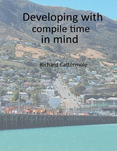 Developing with compile time in mind