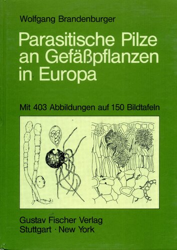 Parasitische Pilze an Gefäßpflanzen in Europa