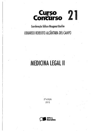 Medicina Legal 2 - Volume 21. Coleção Curso e Concurso