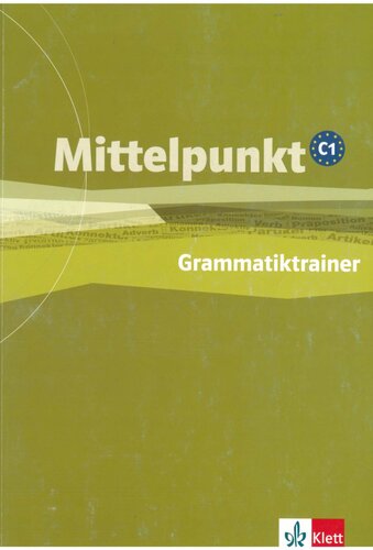 Mittelpunkt C1: Grammatiktrainer