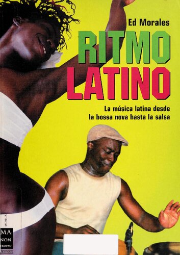 Ritmo Latino: La música Latina desde la Bossa Nova hasta la Salsa