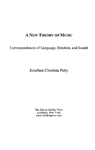 A New Theory of Music: Correspondences of Language, Emotion, and Sound