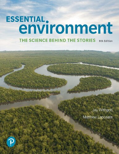 Essential Environment 6th Edition The Science Behind the Stories