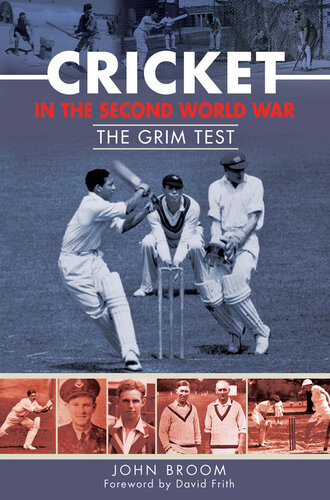 Cricket in the Second World War: The Grim Test